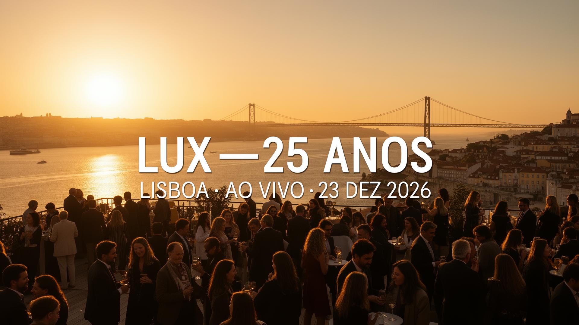 Lux 25 Years Anniversary
