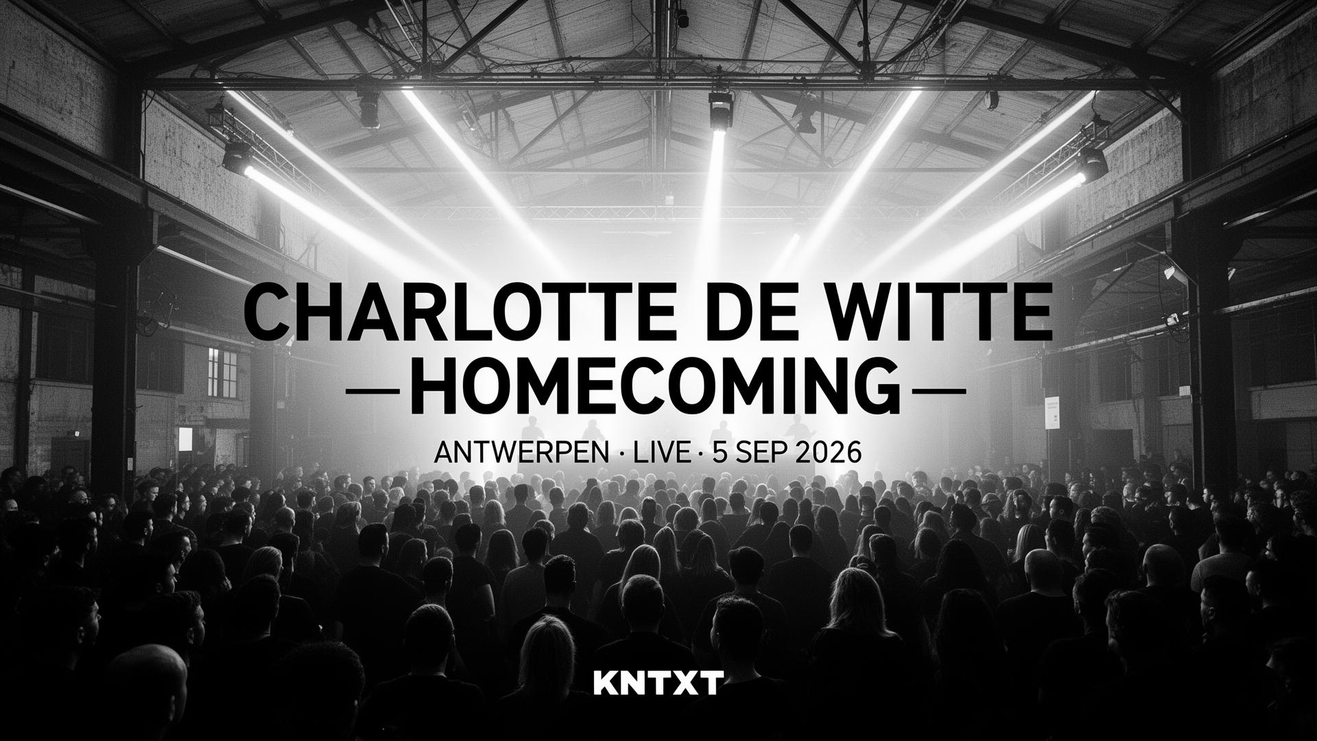Ampere — Charlotte de Witte Homecoming